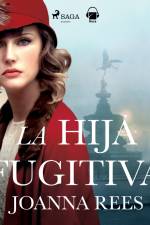 La hija fugitiva af Joanna Rees