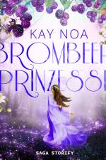 Brombeerprinzessin af Kay Noa
