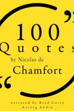 100 Quotes by Nicolas de Chamfort af Nicolas de Chamfort