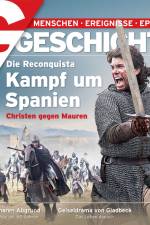 G/GESCHICHTE - Die Reconquista: Kampf um Spanien af G/GESCHICHTE