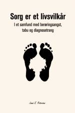 Sorg er et livsvilkår