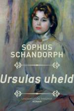 Ursulas uheld af Sophus Schandorph