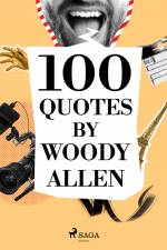 100 Quotes by Woody Allen af Woody Allen
