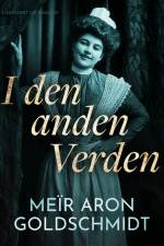 I den anden Verden af Meïr Aron Goldschmidt