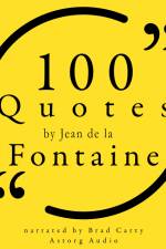 100 Quotes by Jean de la Fontaine af Jean de La Fontaine