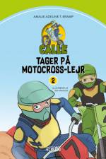 Calle tager på motocross-lejr af Amalie Adeline T. Kramp
