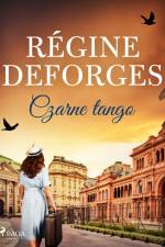 Czarne tango af Régine Deforges