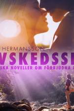 Avskedssex - erotiska noveller om förbjudna möten
