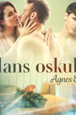 Hans oskuld - erotisk novell af Agnes Ek