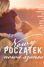 Nowy początek, nowa szansa af Praca Zbiorowa