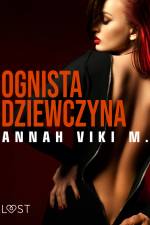 Ognista dziewczyna – opowiadanie erotyczne af Annah Viki M.