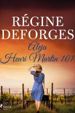 Aleja Henri Martin 101 af Régine Deforges