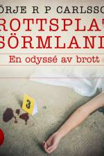 Brottsplats Sörmland. 5, En odyssé av brott