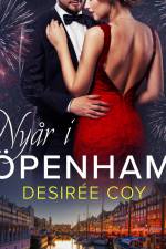 Nyår i Köpenhamn - erotisk romance af Desirée Coy