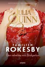 Den rebelske miss Bridgerton af Julia Quinn