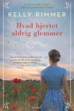 Hvad hjertet aldrig glemmer af Kelly Rimmer