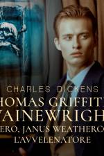Thomas Griffiths Wainewright ovvero, Janus Weathercock, l’avvelenatore af Charles Dickens