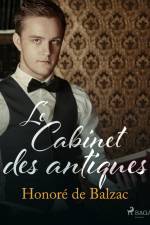 Le Cabinet des antiques af Honore de Balzac