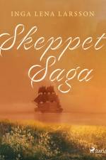 Skeppet Saga af Inga Lena Larsson