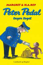 Peter Pedal tager toget af Margret Rey