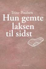 Hun gemte laksen til sidst