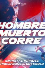 Hombre muerto corre af Pablo Bonell Goytisolo