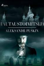 Hautaustoimitsija af Aleksandr Puškin