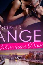 Angel 7: Catwoman Domina - BDSM erotik af Agnes Ek
