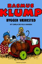Rasmus Klump bygger værksted af Carla Hansen