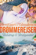 Drømmerejser 6: Bjergtaget i Valmalenco af Lise Bidstrup