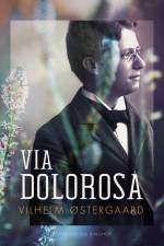 Via dolorosa af Vilhelm Østergaard