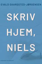 Skriv hjem, Niels af Evald Gaardsted-Jørgensen