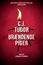 Brændende piger af C.J. Tudor