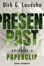 Present Past: Paperclip (Episode 3) af Dirk G. Laudahn