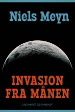 Invasion fra månen af Niels Meyn