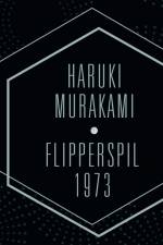 Flipperspil 1973 af Haruki Murakami