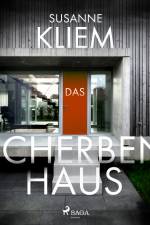 Das Scherbenhaus af Susanne Kliem