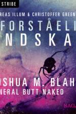 Uforståelig ondskab - Joshua M. Blahyi - General Butt Naked af Christoffer Greenfort