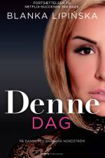 Denne dag af Blanka Lipinska