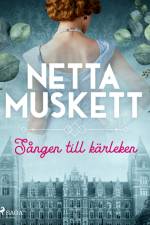 Sången till kärleken af Netta Muskett