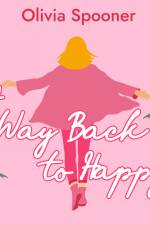 A Way Back to Happy af Olivia Spooner