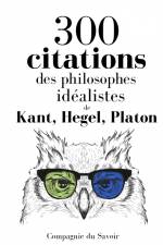 300 citations des philosophes idéalistes af Platon