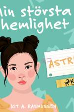 Min största hemlighet - Astrid