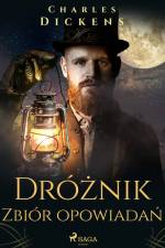 Dróżnik. Zbiór opowiadań af Charles Dickens