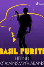 Basil fursti: Hefnd kókaínsmyglarans