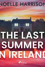 The Last Summer in Ireland af Noelle Harrison