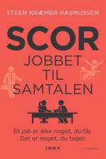 Scor jobbet til samtalen af Steen Kræmer Rasmussen