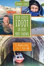 Den sidste idiot er ikke født endnu af Thomas Veber