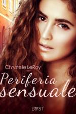 Periferia sensuale af Chrystelle LeRoy