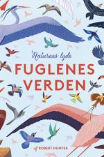 Naturens lyde - Fuglenes verden (bog med lyd)